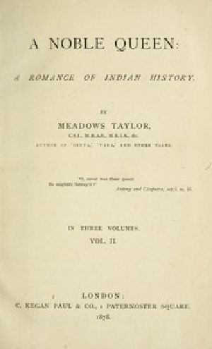 [Gutenberg 44583] • A Noble Queen: A Romance of Indian History (Volume 2 of 3)